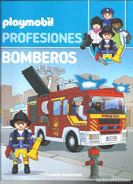 PLAYMOBIL PROFESIONES: BOMBEROS (TAPA DURA)