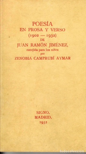 POESÍA EN PROSA Y VERSO (1902-1932) DE JUAN RAMÓN JIMÉNEZ (FACSÍMIL DE LA SIGNO 1932)