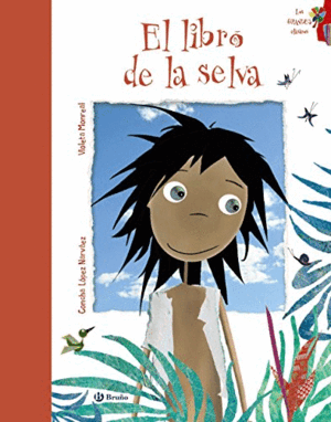 EL LIBRO DE LA SELVA (TAPA DURA) (BORDES ROZADOS)