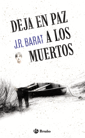 DEJA EN PAZ A LOS MUERTOS (ESQUINAS ROZADAS)