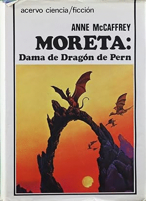 MORETA, DAMA DEL DRAGON DE PERN (TAPA DURA)