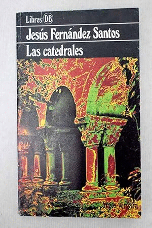 LAS CATEDRALES