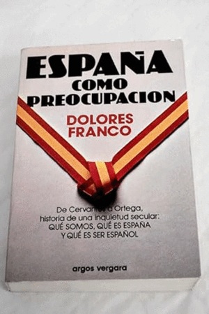 ESPAÑA COMO PREOCUPACIÓN (ALGUNAS MARCAS EN LA CUBIERTA)