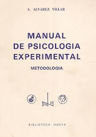 MANUAL DE PSICOLOGÍA EXPERIMENTAL: METODOLOGÍA