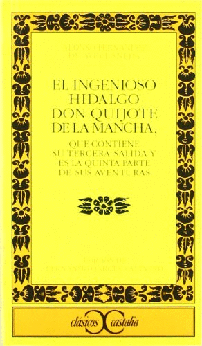 EL INGENIOSO HIDALGO DON QUIJOTE DE LA MANCHA