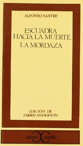 ESCUADRA HACIA LA MUERTE. LA MORDAZA                                            .
