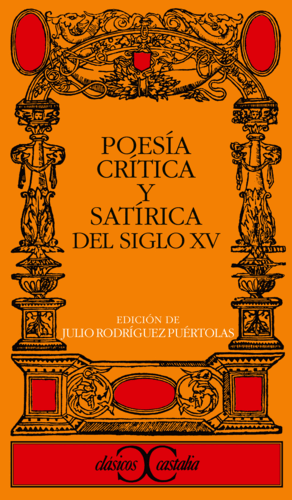 POESÍA CRÍTICA Y SATÍRICA DEL SIGLO XV                                          .