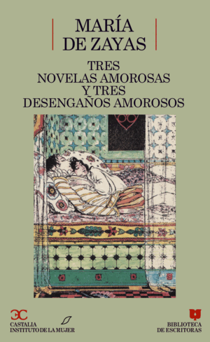 TRES NOVELAS AMOROSAS Y TRES DESENGAÑOS AMOROSOS (LOMO ESTRIADO)