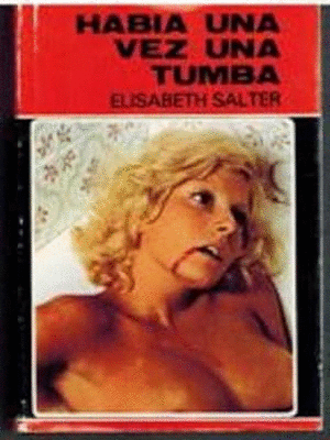 HABÍA UNA VEZ UNA TUMBA (TAPA DUR)