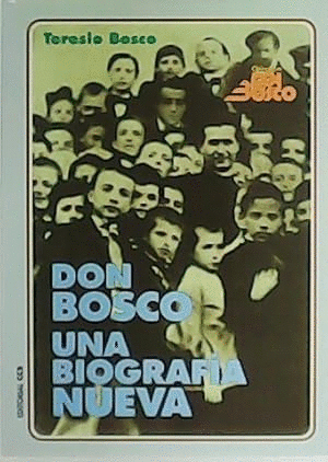 DON BOSCO, UNA BIOGRAFÍA NUEVA