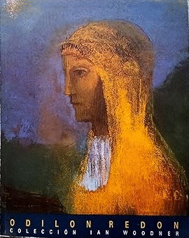 ODILON REDON : COLECCIÓN IAN WOODNER  (LOMO ROZADO)