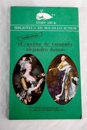 EL CAMINO DE VARENNES