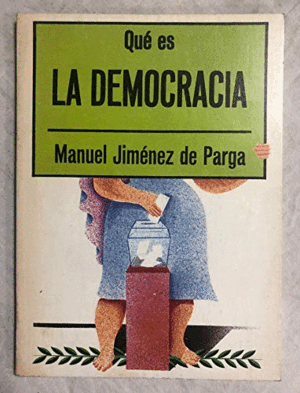 QUÉ ES LA DEMOCRACIA