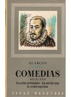 COMEDIAS: LOS PECHOS PRIVILEGIADOS/LAS PAREDES OYEN/LA VERDAD SOSPECHOSA (TAPA DURA)