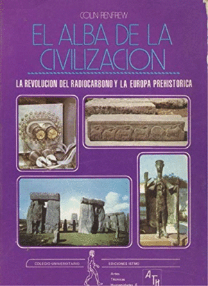 EL ALBA DE LA CIVILIZACIÓN (LIGERA DOBLEZ EN EL LOMO)