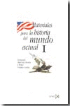 MATERIALES PARA LA HISTORIA DEL MUNDO ACTUAL VOL. 1