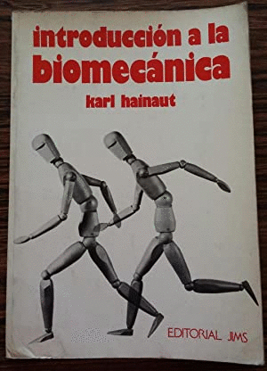 INTRODUCCION A LA BIOMECANICA