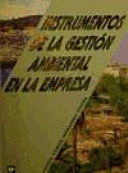 INSTRUMENTOS DE LA GESTIÓN AMBIENTAL EN LA EMPRESA