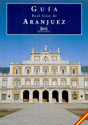 GUÍA DEL REAL SITIO DE ARANJUEZ