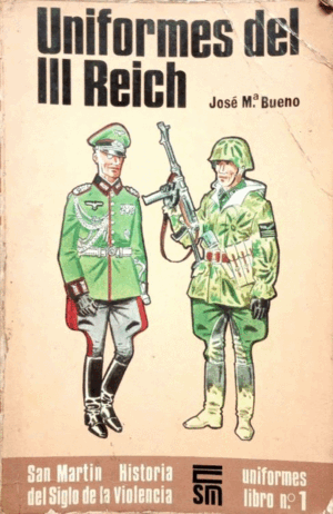 UNIFORMES DEL III REICH