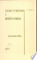 ALVARO CUNQUEIRO E MERLÍN E FAMILIA (EN GALLLEGO)