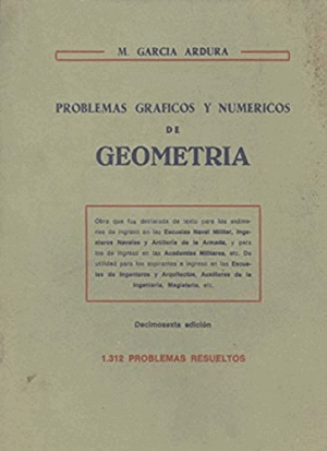PROBLEMAS GRÁFICOS Y NUMÉRICOS DE GEOMETRÍA (TAPA DURA FORRADO)