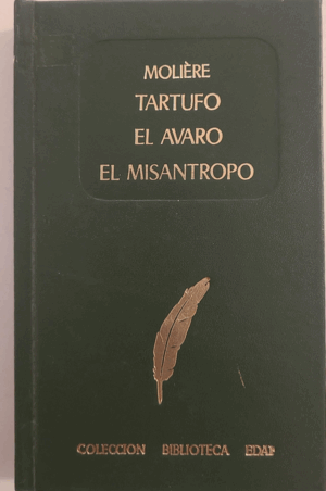TARTUFO. EL AVARO. EL MISÁNTROPO