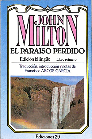 EL PARAISO PERDIDO (EDICIÓN BILINGÜE INGLÉS-ESPAÑOL)