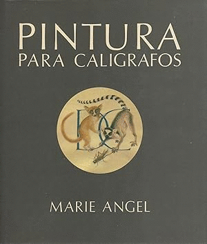 PINTURA PARA CALÍGRAFOS (TAPA DURA)