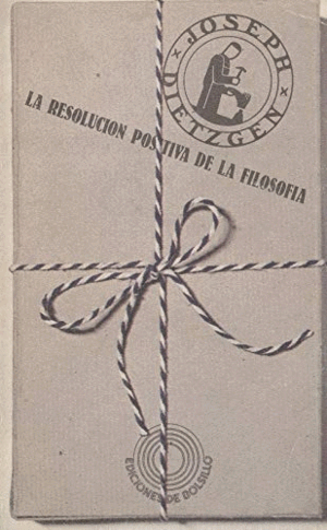 LA RESOLUCIÓN POSITIVA DE LA FILOSOFÍA (HOJAS AMARILLENTAS)