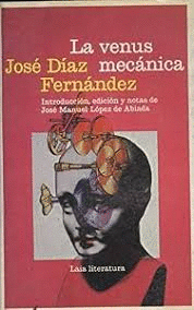LA VENUS MECÁNICA (HOJAS AMARILLENTAS)
