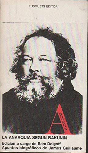 LA ANARQUÍA SEGÚN BAKUNIN