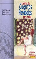 CIENTOS DE CUENTOS, PARÁBOLAS PARA TODOS