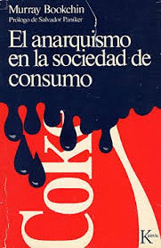 EL ANARQUISMO EN LA SOCIEDAD DE CONSUMO
