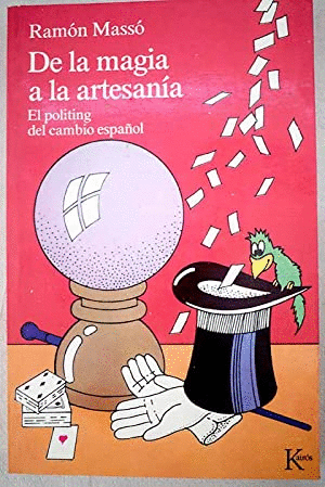 DE LA MAGIA A LA ARTESANÍA