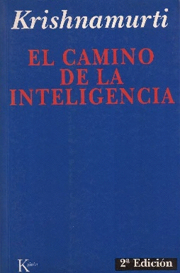 EL CAMINO DE LA INTELIGENCIA