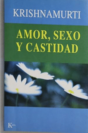 AMOR, SEXO Y CASTIDAD