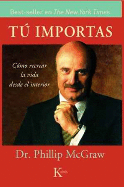 TÚ IMPORTAS: CÓMO RECREAR LA VIDA DESDE EL INTERIOR