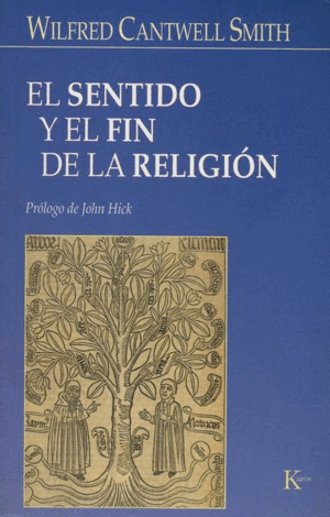 EL SENTIDO Y EL FIN DE LA RELIGIÓN