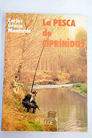 LA PESCA DE CIPRÍNIDOS