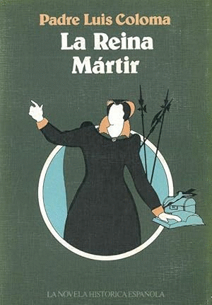 LA REINA MÁRTIR (SEÑALES DE USO)