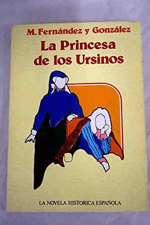LA PRINCESA DE LOS URSINOS