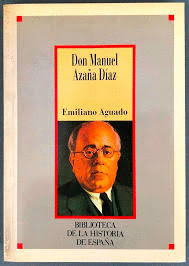 DON MANUEL AZAÑA DÍAZ