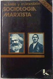 SOCIOLOGÍA MARXISTA (HOJAS AMARILLENTAS)(FIRMA ANTERIOR PROPIETARIO)