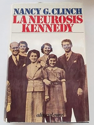 LA NEUROSIS KENNEDY