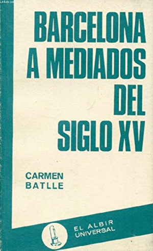BARCELONA A MEDIADOS DEL SIGLO XV (ALGUNAS PÁGINAS CON SUBRAYADOS)