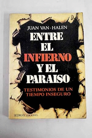 ENTRE EL INFIERNO Y EL PARAISO (DEDICAO POR EL AUTOR)