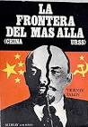 LA FRONTERA DEL MÁS ALLÁ (CHINA - URSS)