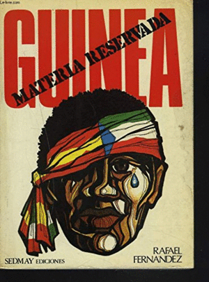 GUINEA. MATERIA RESERVADA  (PEQUEÑO CORTE EN LA PARTE SUPERIOR DEL LOMO)