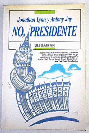 NO, PRESIDENTE